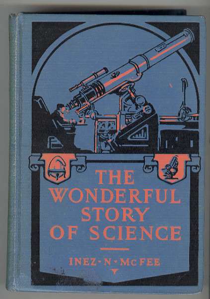 Image for The Wonderful Story of Science The Wonderful Story of Science