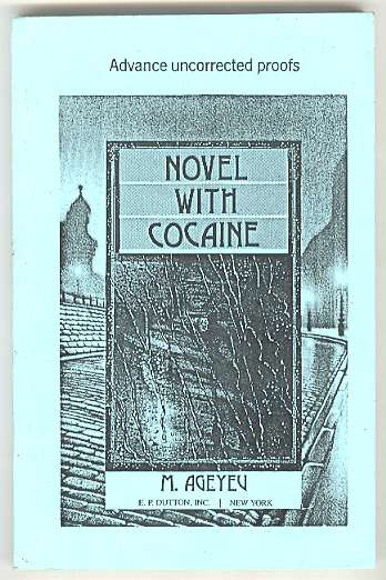 Image for NOVEL WITH COCAINE (Advance uncorrected proofs) NOVEL WITH COCAINE (Advance uncorrected proofs)