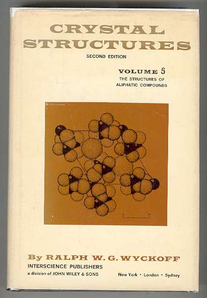Image for CRYSTAL STRUCTURES Second Edition, VOLUME 5: The Structures of Aliphatic Compounds CRYSTAL STRUCTURES Second Edition, VOLUME 5: The Structures of Aliphatic Compounds