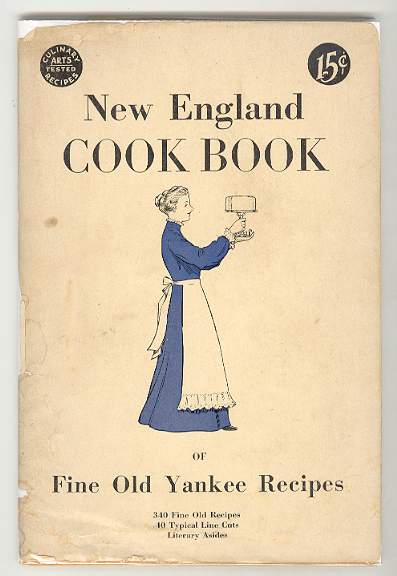 Image for The NEW ENGLAND COOK BOOK of Fine Old YANKEE RECIPES The NEW ENGLAND COOK BOOK of Fine Old YANKEE RECIPES