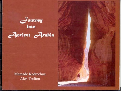 Image for Journey into Ancient Arabia Journey into Ancient Arabia