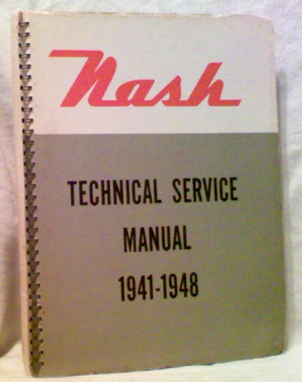 Image for NASH TECHNICAL SERVICE MANUAL 1941 - 1948 NASH TECHNICAL SERVICE MANUAL 1941 - 1948