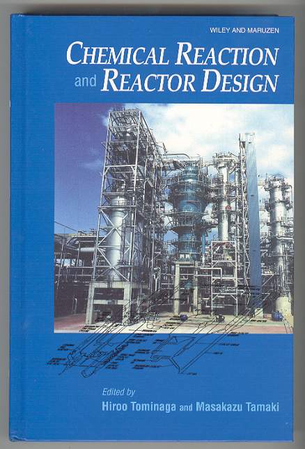 Chemical Reaction and Reactor Design