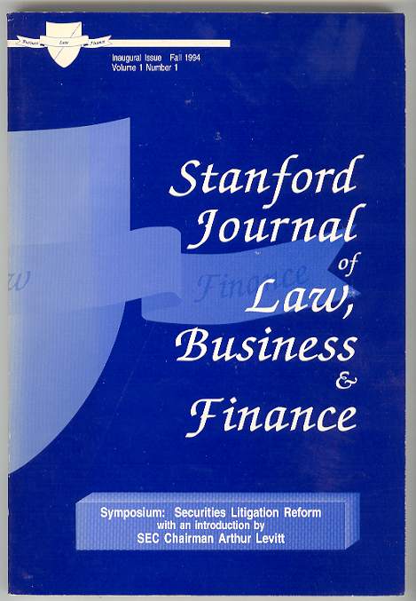 Stanford Journal of Law, Business & Finance (Inaugural Issue, Fall 1994, Volume 1 Number 1)