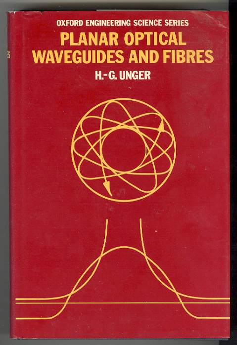 Image for Planar Optical Waveguides and Fibres Planar Optical Waveguides and Fibres