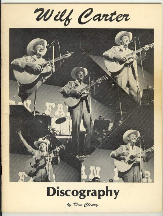 Image for WILF CARTER (MONTANA SLIM) DISCOGRAPHY: The Yodeling Cowboy WILF CARTER (MONTANA SLIM) DISCOGRAPHY: The Yodeling Cowboy