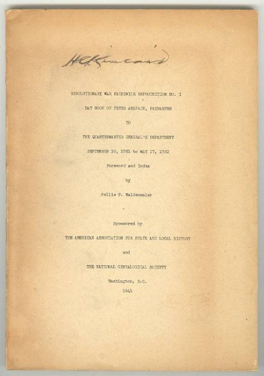 Image for Revolutionary War Facsimile Reproduction No. I / Day Book of Peter Anspach, Paymaster to the Quartermaster General's Department, September 10, 1781 to May 17, 1782 Revolutionary War Facsimile Reproduction No. I / Day Book of Peter Anspach, Paymaster to the Quartermaster General's Department, September 10, 1781 to May 17, 1782