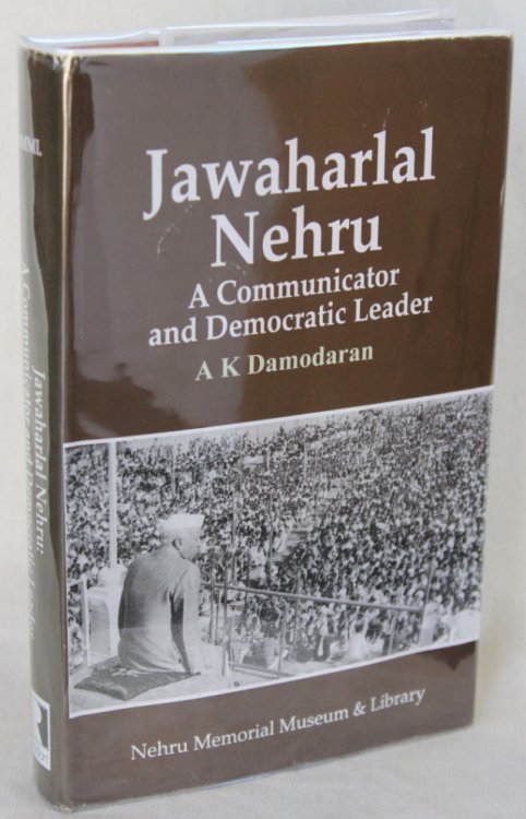 Image for JAWAHARLAL NEHRU: A Communicator and Democratic Leader JAWAHARLAL NEHRU: A Communicator and Democratic Leader