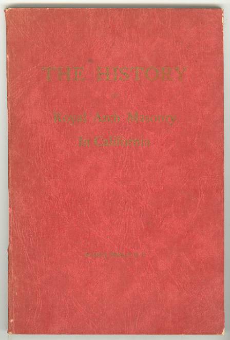 THE HISTORY of Royal Arch Masonry In California