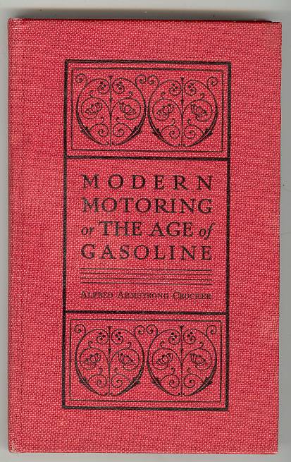 Image for MODERN MOTORING or THE AGE OF GASOLINE MODERN MOTORING or THE AGE OF GASOLINE