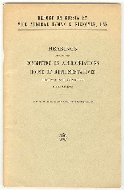 Image for REPORT ON RUSSIA, Hearings before the Committee on Appropriations, House of Representatives, Eighty-Sixth Congress, First Session REPORT ON RUSSIA, Hearings before the Committee on Appropriations, House of Representatives, Eighty-Sixth Congress, First Session