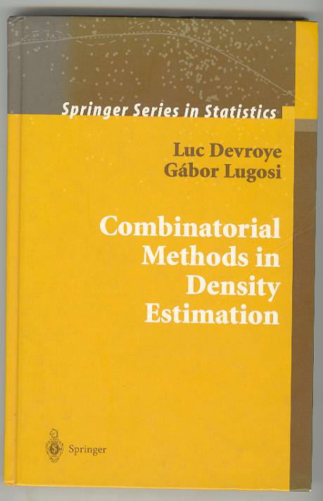 Image for Combinatorial Methods in Density Estimation Combinatorial Methods in Density Estimation