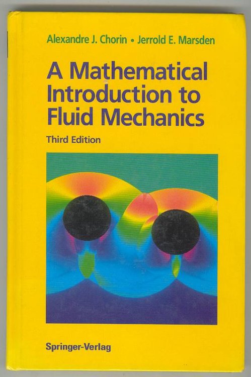 Image for A Mathematical Introduction to Fluid Mechanics, Third Edition 3rd A Mathematical Introduction to Fluid Mechanics, Third Edition 3rd