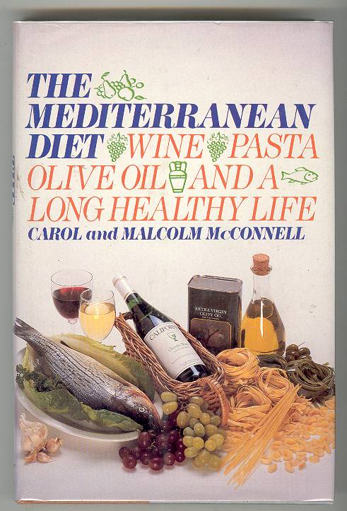 Image for The Mediterranean Diet: Wine, Pasta, Olive Oil, and a Long, Healthy Life The Mediterranean Diet: Wine, Pasta, Olive Oil, and a Long, Healthy Life