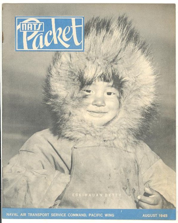 Image for NATS Packet: Magazine of the Naval Air Transport Service Command, Pacific Wing (Vol. 1, No. 11, August 1945) NATS Packet: Magazine of the Naval Air Transport Service Command, Pacific Wing (Vol. 1, No. 11, August 1945)