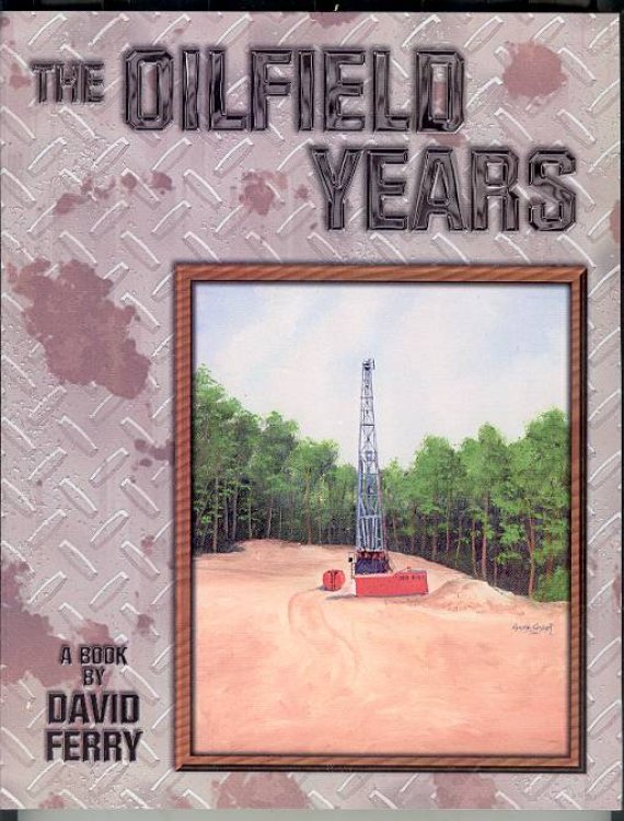Image for The Oilfield Years The Oilfield Years