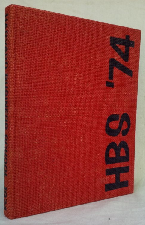 Image for HBS '74, harvard graduate school of business administration: the annual report HBS '74, harvard graduate school of business administration: the annual report