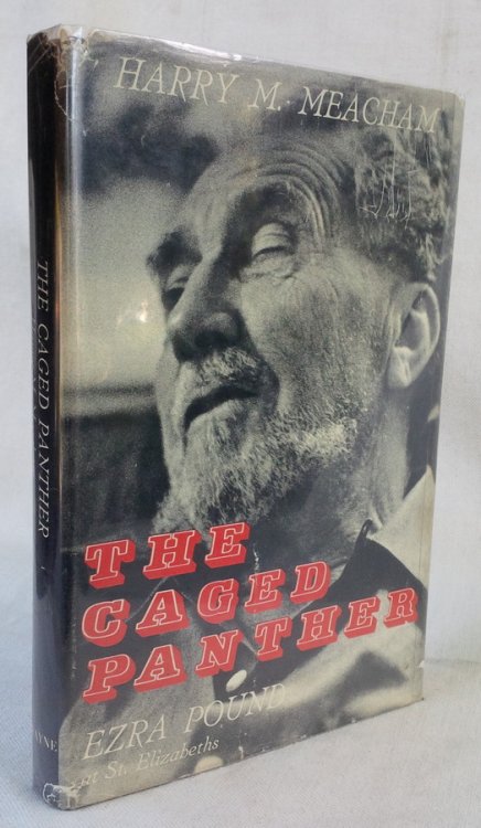 Image for THE CAGED PANTHER: Ezra Pound at St. Elizabeths THE CAGED PANTHER: Ezra Pound at St. Elizabeths
