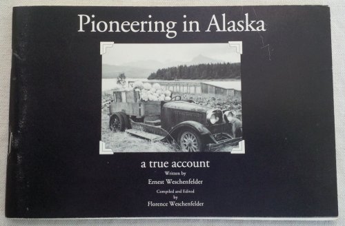 Image for Pioneering in Alaska: a true account Pioneering in Alaska: a true account