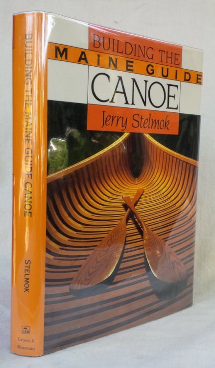 Image for Building the Maine Guide Canoe Building the Maine Guide Canoe