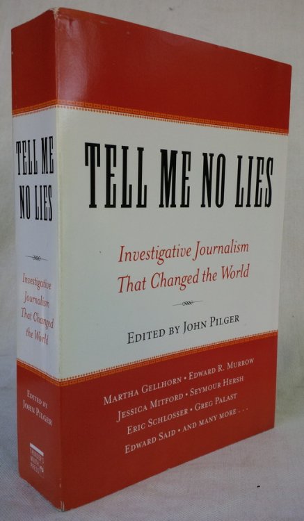 Image for TELL ME NO LIES: Investigative Journalism That Changed the World TELL ME NO LIES: Investigative Journalism That Changed the World
