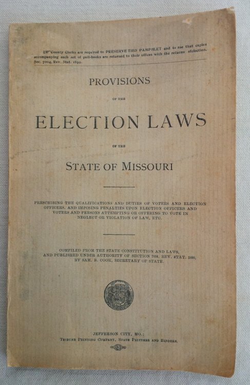 Image for Provisions of the ELECTION LAWS of the State of Missouri Provisions of the ELECTION LAWS of the State of Missouri