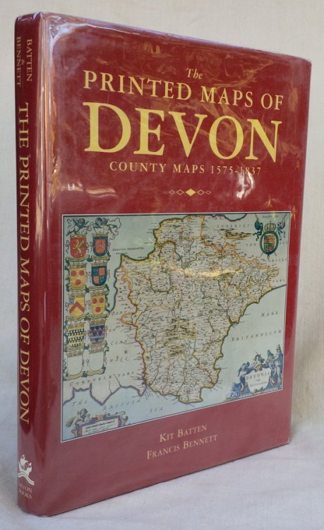 Image for The Printed Maps of DEVON: County Maps 1575-1837 The Printed Maps of DEVON: County Maps 1575-1837
