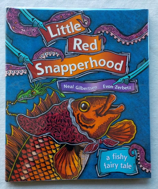 Image for Little Red Snapperhood: a fishy fairy tale Little Red Snapperhood: a fishy fairy tale