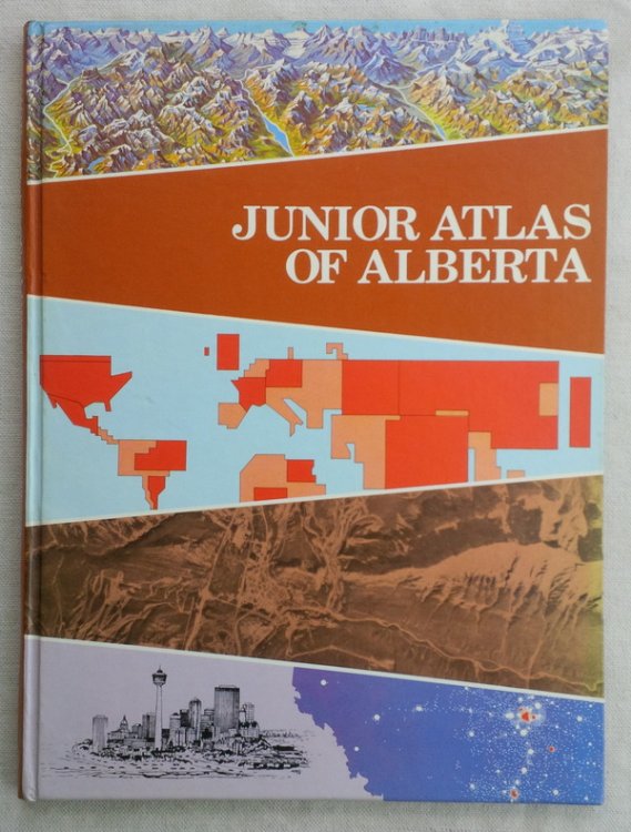 Image for JUNIOR ATLAS OF ALBERTA: our place on earth and how we live JUNIOR ATLAS OF ALBERTA: our place on earth and how we live