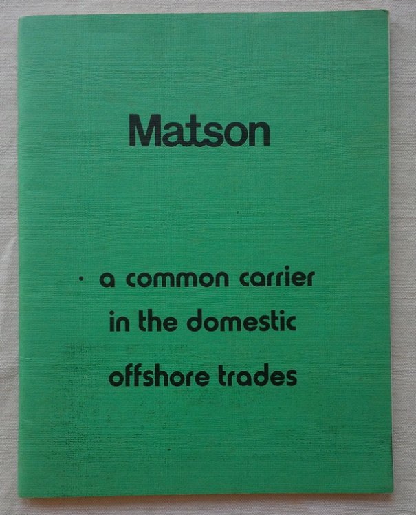 Image for Matson . a common carrier in the domestic offshore trades Matson . a common carrier in the domestic offshore trades