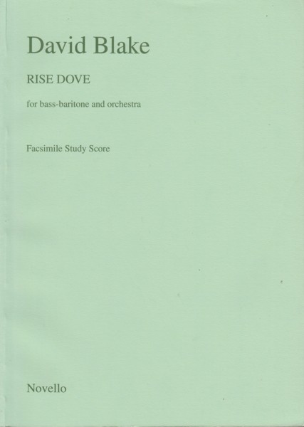 Rise Dove for Bass-Baritone and Orchestra - Facsimile Study Score
