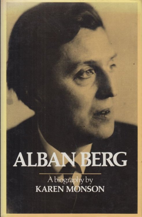 Image for Alban Berg, A Biography Alban Berg, A Biography