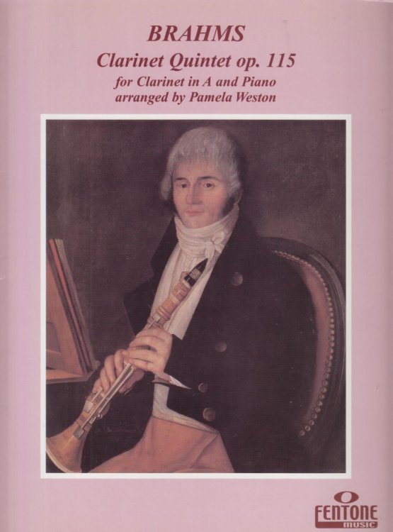 Image for Clarinet Quintet in b minor, Op.115 arranged for Clarinet in A & Piano Clarinet Quintet in b minor, Op.115 arranged for Clarinet in A & Piano