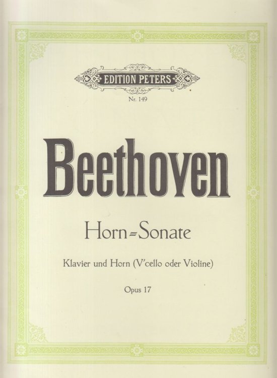 Sonata for Horn (or Cello or Violin) and Piano, Op.17