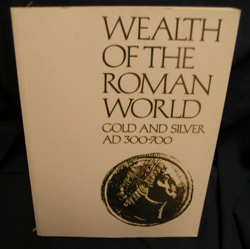 Wealth of the Roman world: AD 300-700