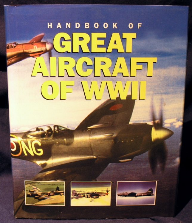 Handbook of Great Aircraft of WW11.