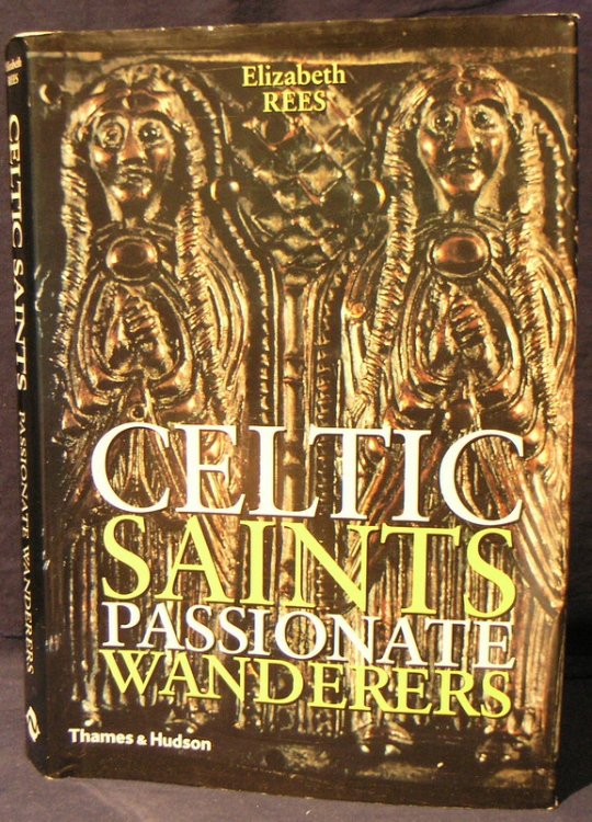Celtic Saints: Passionate Wanderers