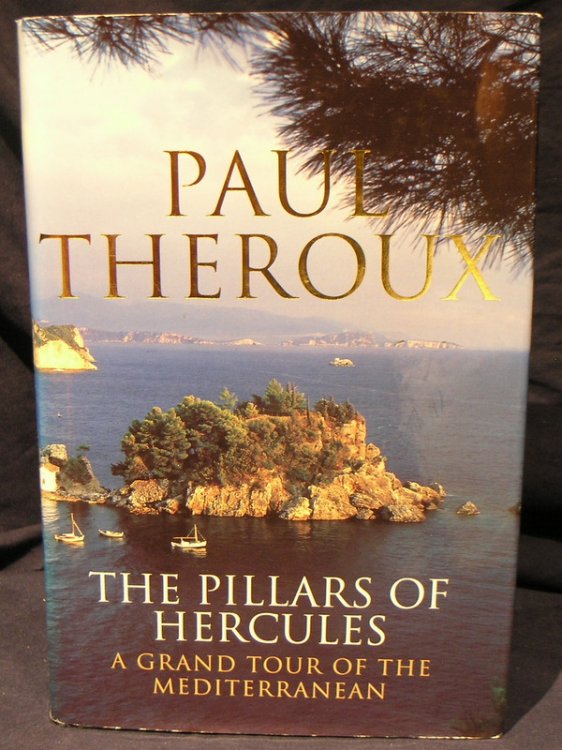 Pillars of Hercules : A Grand Tour of the Mediterranean