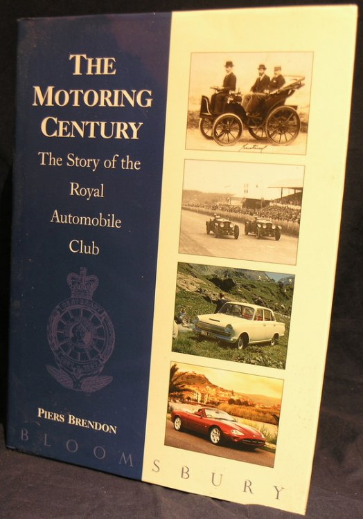 The Motoring Century: Story of the Royal Automobile Club