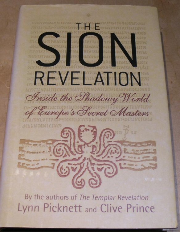 The Sion Revelation: Inside the Shadowy World of Europe's Secret Masters