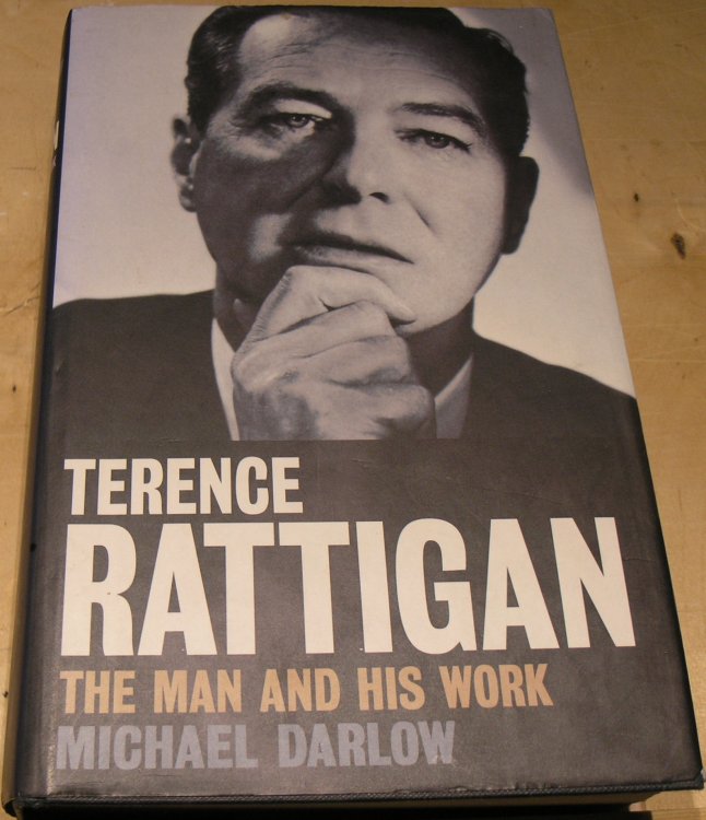Terence Rattigan: The Man and His Work