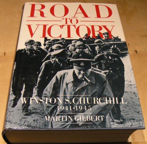 Road to Victory ; Winston Churchill 1941 - 1945