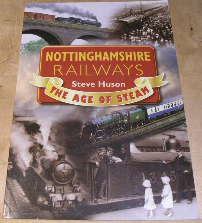 Nottinghamshire Railways; The Age of Steam Series