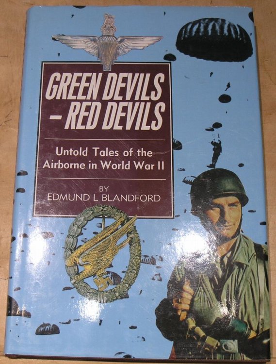 Green Devils - Red Devils - untold Tales of the Airborne in World War II