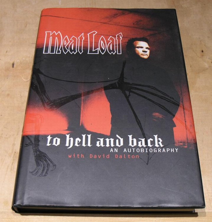 Meat Loaf. To Hell and Back and Autobiography.
