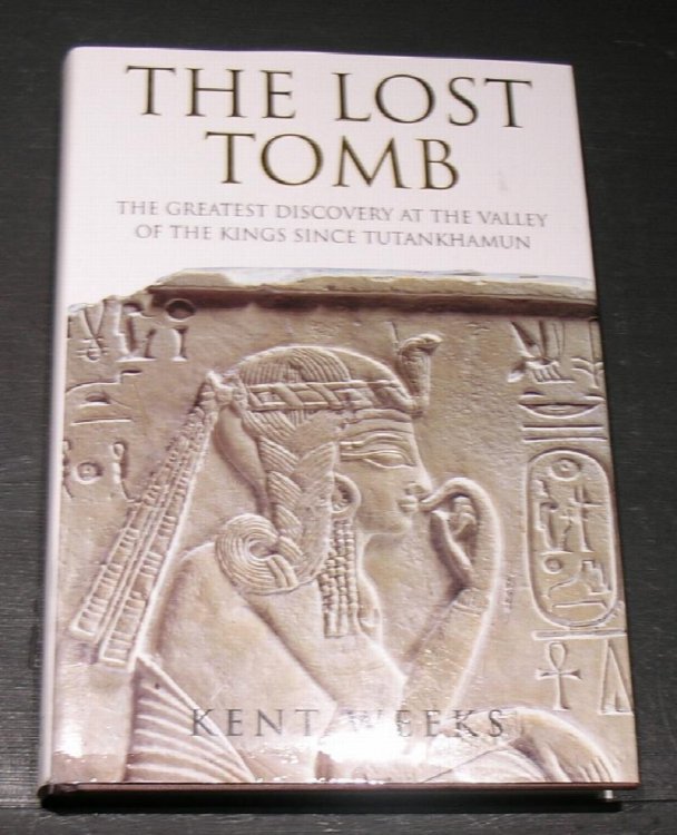 The Lost Tomb; The Greatest discovery at the Valley of the Kings since Tutankhamun