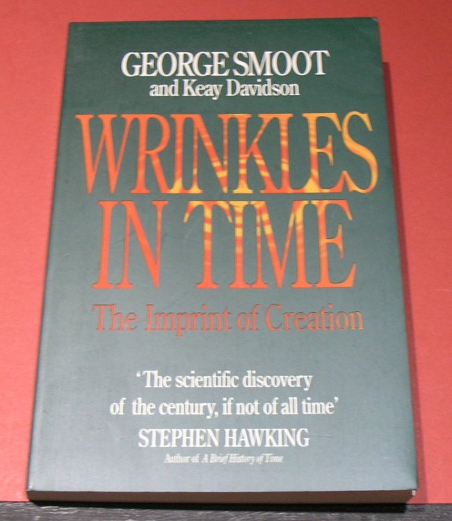 Wrinkles in Time: The Imprint of Creation.