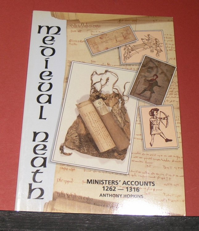 Medieval Neath Ministers' Accounts 1262-1316