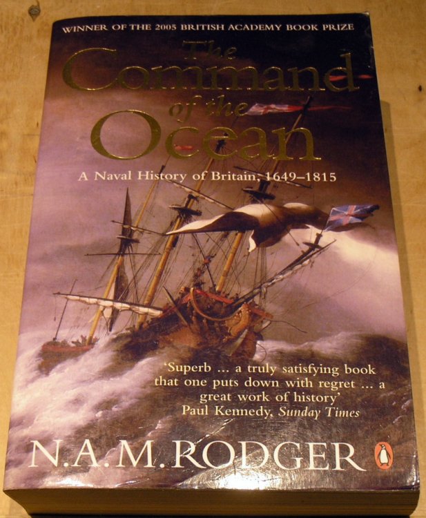 The Command of the Ocean: A Naval History of Britain, 1649-1815