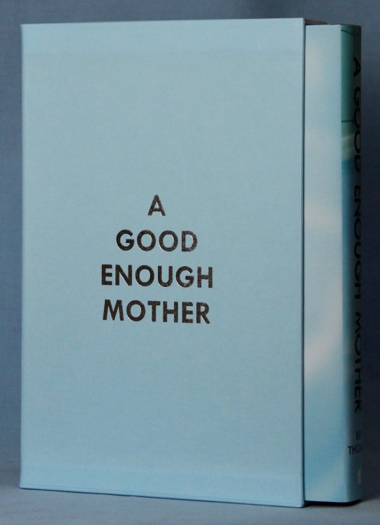 A Good Enough Mother (Signed, Limited)